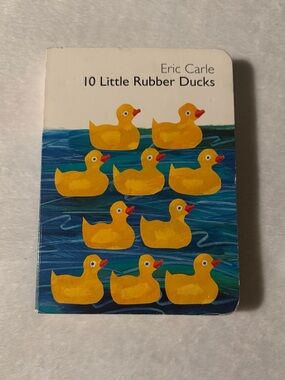 10 Little Rubber Ducks ~ Eric Carle Board Book